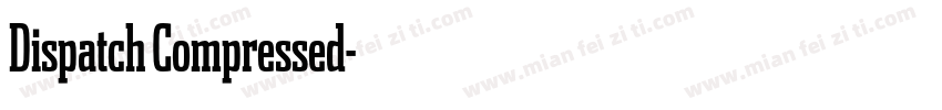 Dispatch Compressed字体转换